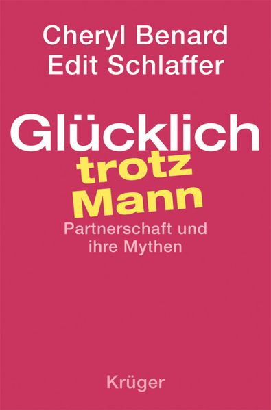 Glücklich trotz Mann