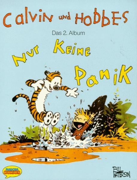 Calvin und Hobbes / Nur keine Panik