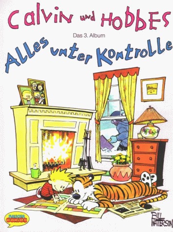 Calvin und Hobbes / Alles unter Kontrolle