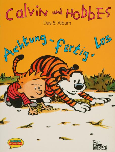 Calvin und Hobbes / Achtung, fertig, los!