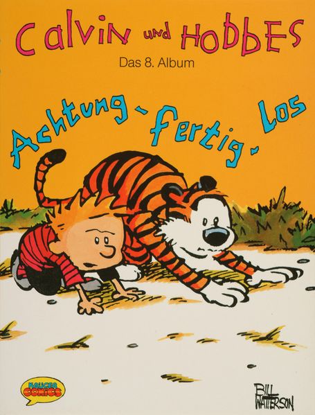 Calvin und Hobbes / Achtung, fertig, los!