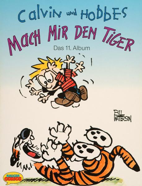 Calvin und Hobbes / Mach mir den Tiger
