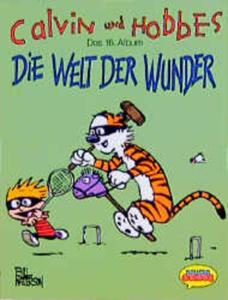 Calvin und Hobbes / Die Welt der Wunder