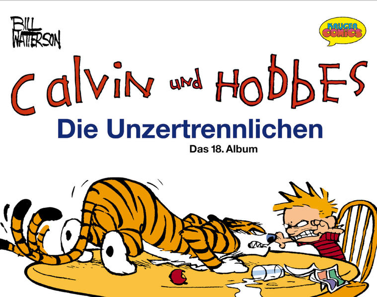 Calvin und Hobbes / Die Unzertrennlichen