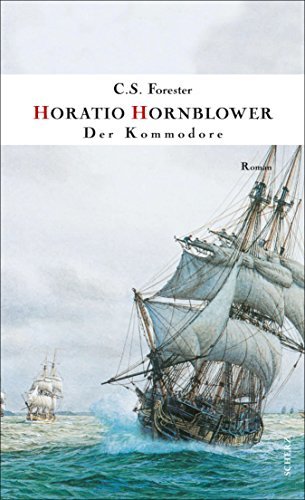 Horatio Hornblower / Der Kommodore