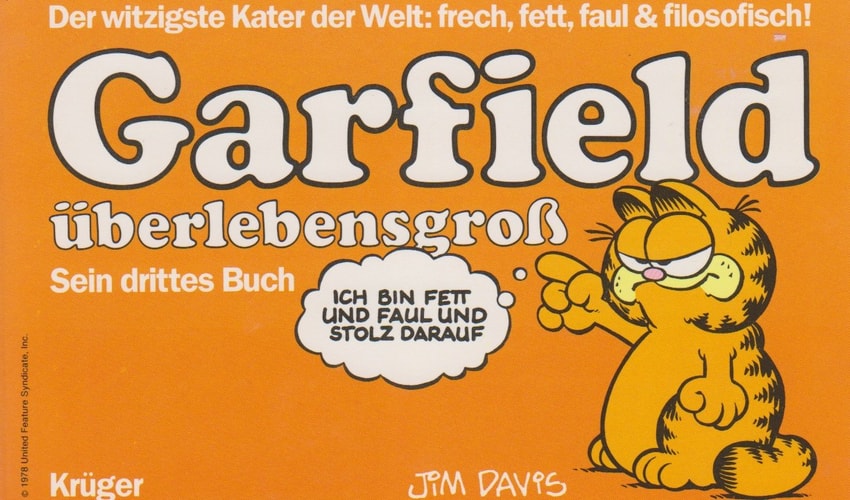 Garfield - Sein Buch / Garfield Überlebensgross