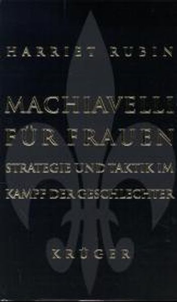Machiavelli für Frauen