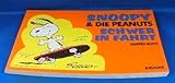Snoopy & Die Peanuts / Schwer in Fahrt