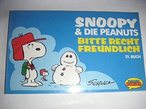 Snoopy & Die Peanuts / Bitte recht freundlich