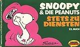 Snoopy & Die Peanuts / Stets zu Diensten