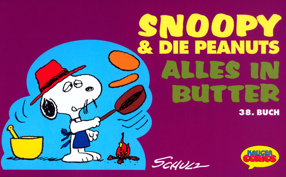 Snoopy & Die Peanuts / Alles in Butter