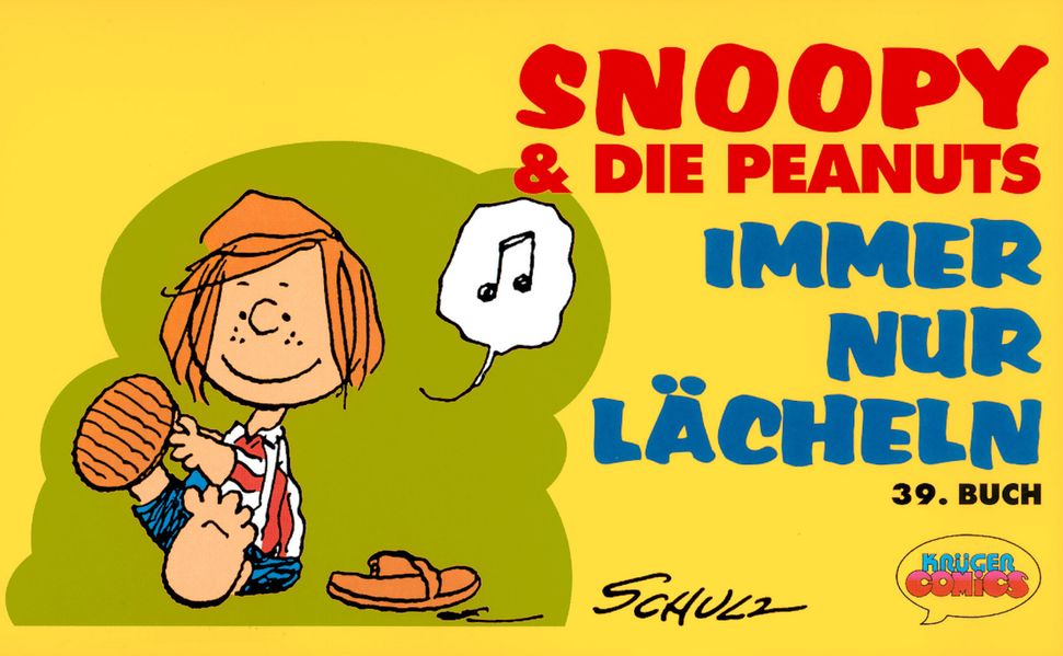Snoopy & Die Peanuts / Immer nur lächeln