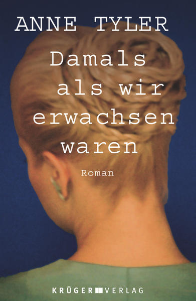 Damals als wir erwachsen waren