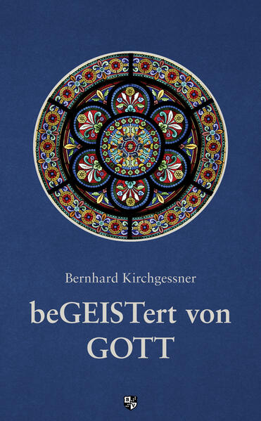beGEISTert von Gott