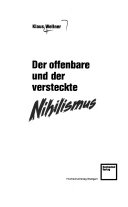 Der offenbare und der versteckte Nihilismus