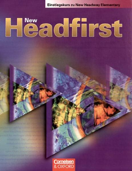 New Headfirst. Einstiegskurs zu New Headway Elementary / Kursbuch