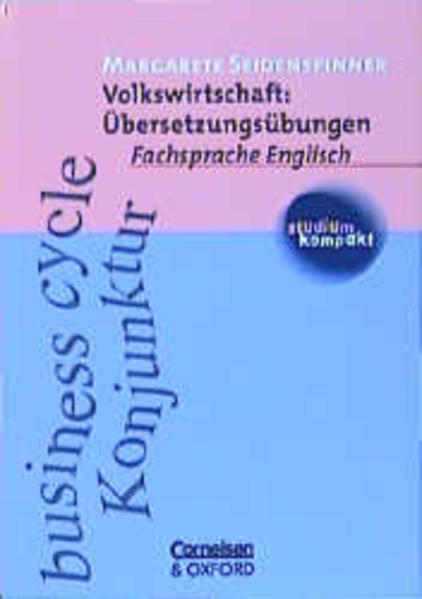 studium kompakt. Fachsprache Englisch / Volkswirtschaft: Übersetzungsübungen