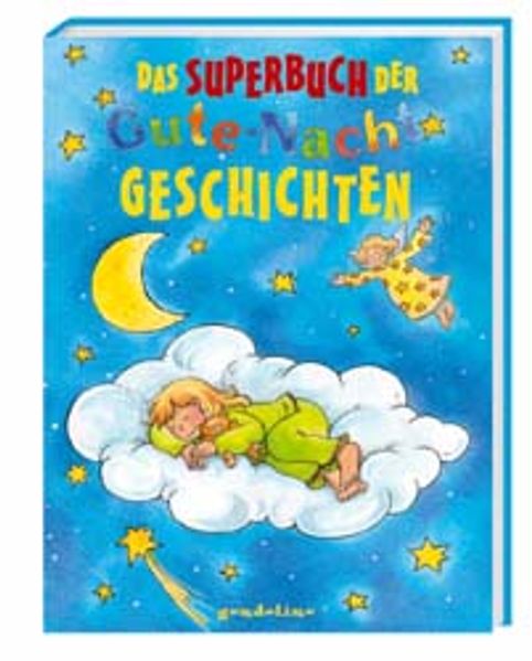 Das Superbuch der Gute-Nacht-Geschichten