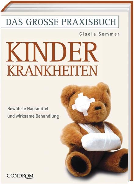 Das große Praxisbuch Kinderkrankheiten