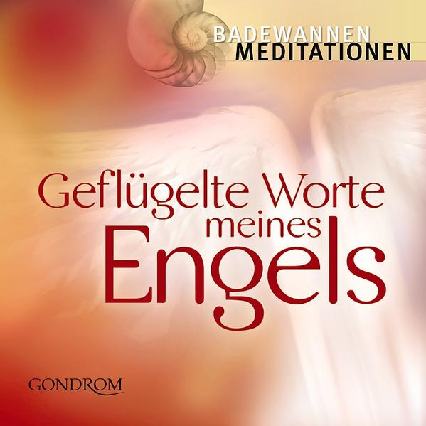 Geflügelte Worte meines Engels