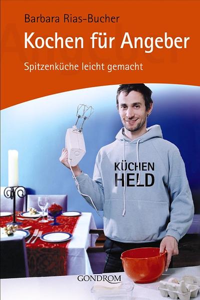 Kochen für Angeber
