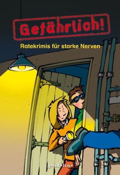 Gefährlich!