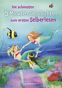 Die schönsten 5 Minuten-Geschichten zum ersten Selberlesen.