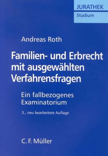 Familien- und Erbrecht mit ausgewählten Verfahrensfragen