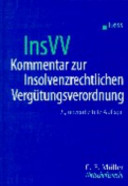 InsVV - Kommentar zur Insolvenzrechtlichen Vergütungsverordnung