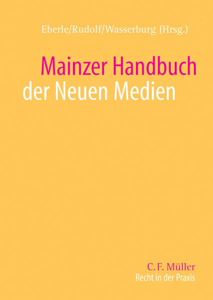 Mainzer Rechtshandbuch der Neuen Medien