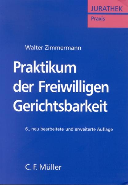 Praktikum der Freiwilligen Gerichtsbarkeit