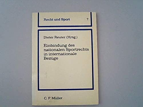 Einbindung des nationalen Sportrechts in internationale Bezüge