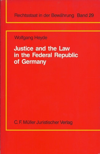 Justice and the Law in the Federal Republic of Germany