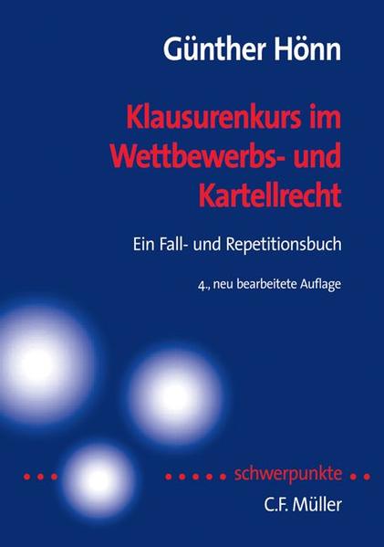 Klausurenkurs im Wettbewerbs- und Kartellrecht