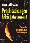 Nostradamus und andere Propheten