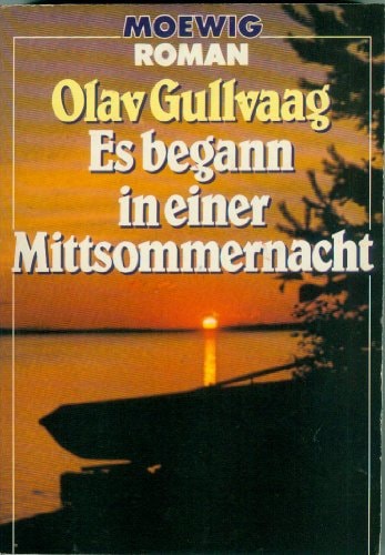 Es begann in einer Mittsommernacht