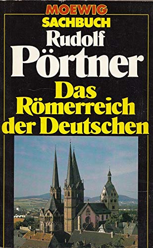 Das Römerreich der Deutschen