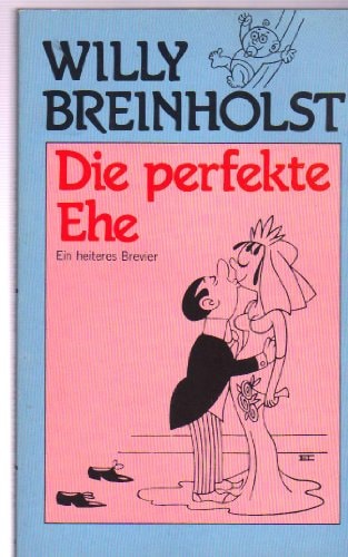 Die perfekte Ehe