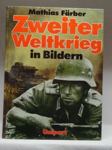 Zweiter Weltkrieg in Bildern