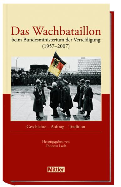 50 Jahre Wachbataillon beim Bundesministerium der Verteidigung