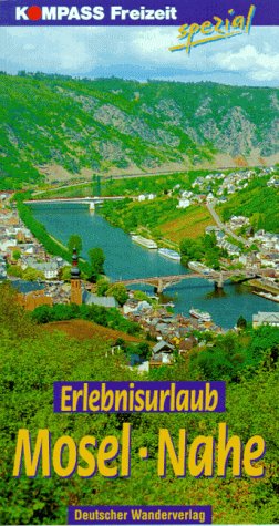 Erlebnisurlaub Mosel - Nahe