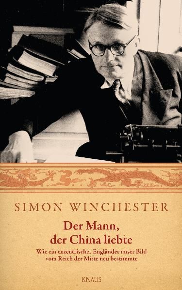 Der Mann, der China liebte -