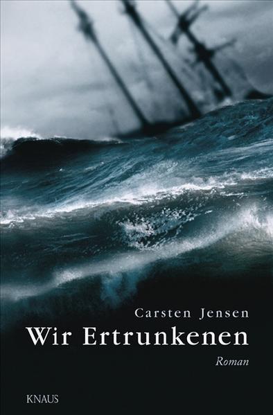 Wir Ertrunkenen
