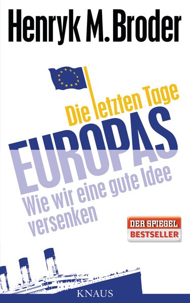 Die letzten Tage Europas