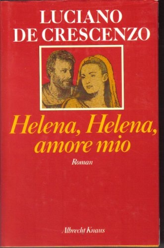 Helena, Helena, amore mio