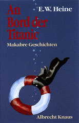 An Bord der Titanic und andere makabre Geschichten