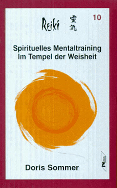 Spirituelles Mentaltraining. Im Tempel der Weisheit