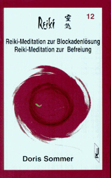 Reiki-Meditation zu Blockadenlösung. Reiki-Meditation zur Befreiung