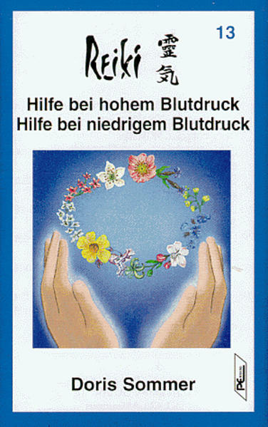 Reiki - Hilfe bei zu hohem Blutdruck. Reiki - Hilfe bei niedrigem Blutdruck