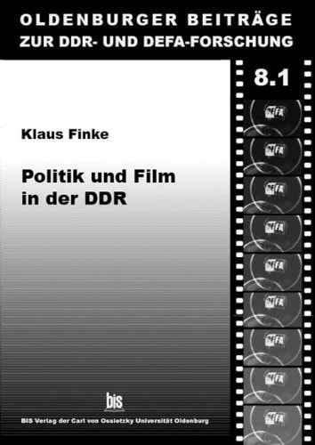 Politik und Film in der DDR